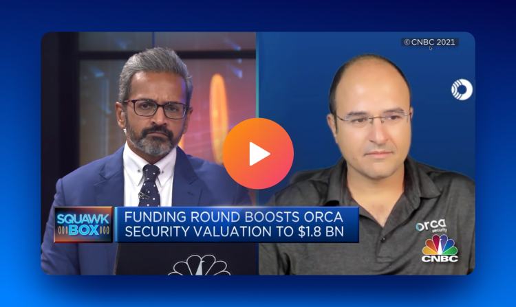 CNBC Prime Time Interview on Orca Security’s $550M Series C Extension Led by Temasek