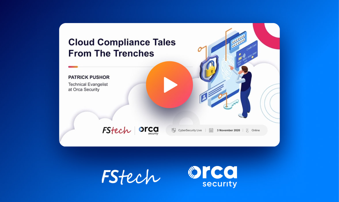Fintech compliance is a must for businesses in the financial services industry. Learn how to improve cloud security posture in this Orca Security webinar.