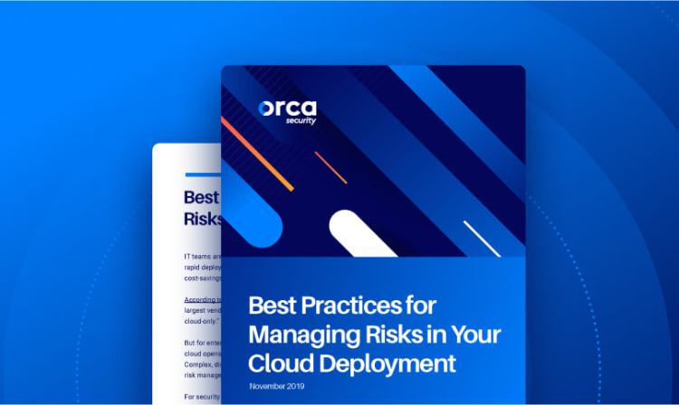 Best Practices for Managing Risks in Your Cloud Deployment