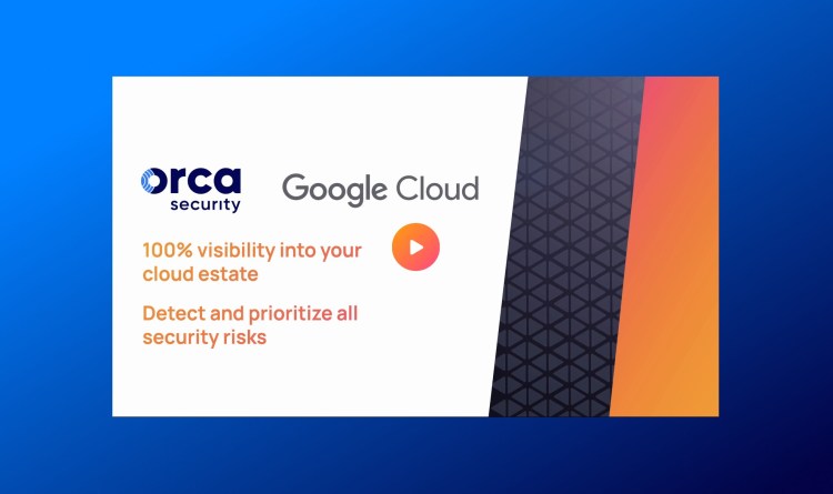 Orca Security + Google Cloud Overview