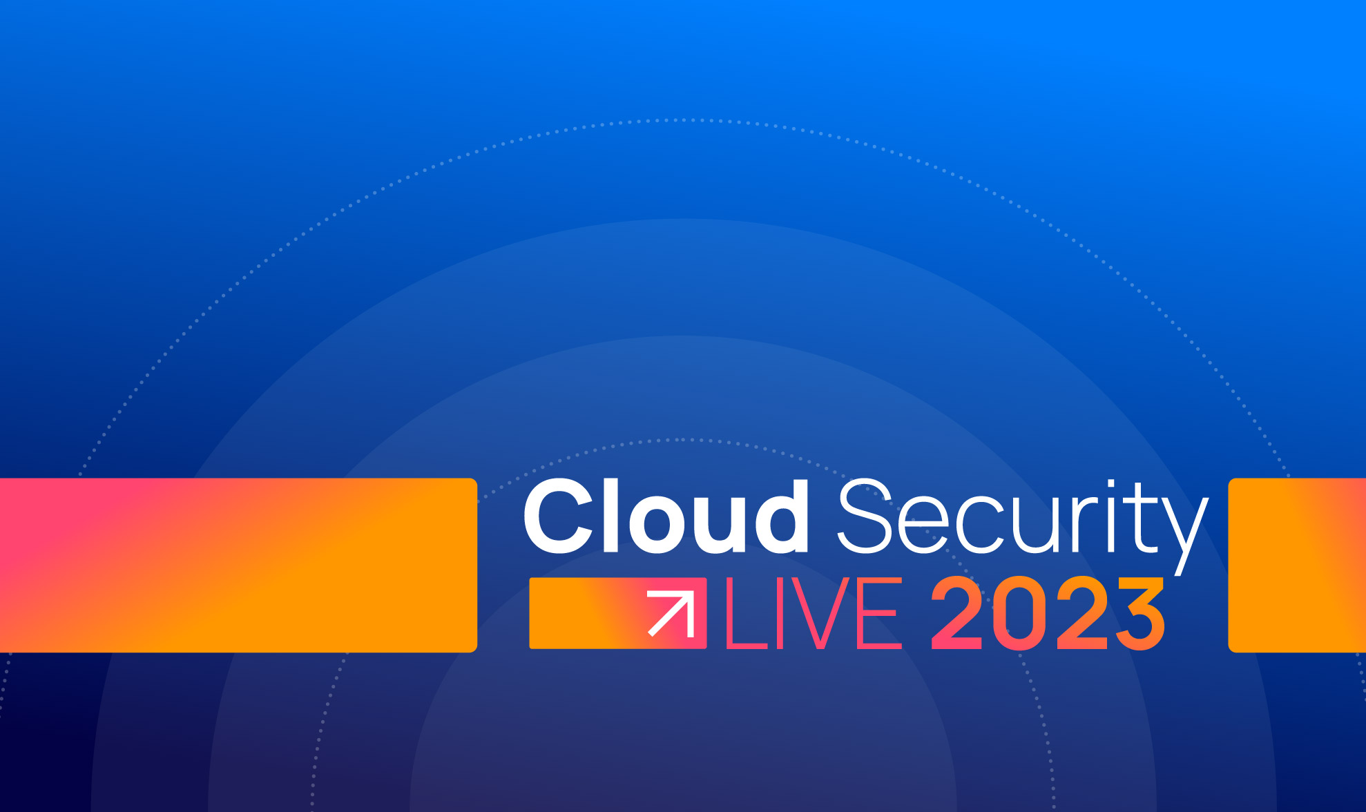 Join Orca Security at Cloud Security LIVE 2023