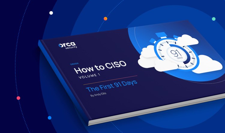 How to CISO, Volume 1: The First 91 Days eBook