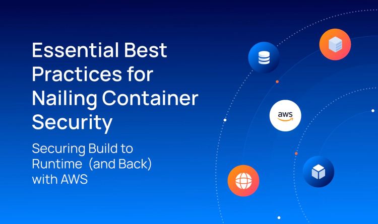 AWS Application & Container Security