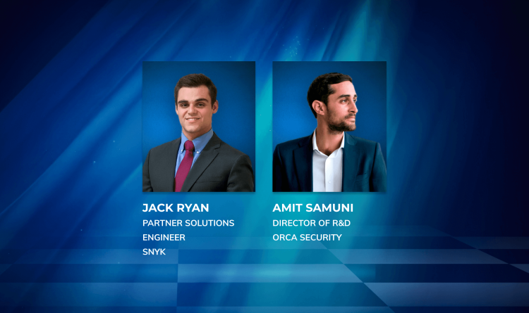 An image with the headshots of Jack Ryan, the Partner Solutions Engineer at Snyk, and Amit Samuni, the Director of R&D at Orca Security