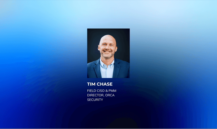 A graphic showcasing Tim Chase of Orca Security